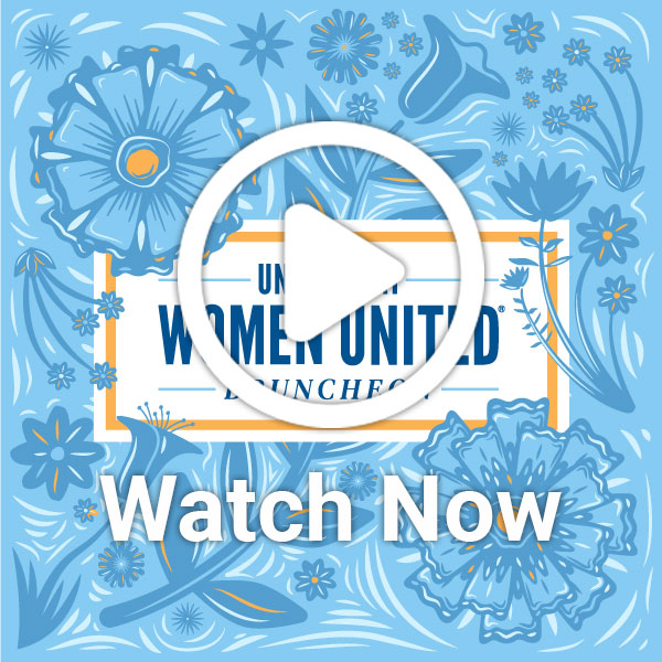 Image with words "Women United Brucheon" and  play button over lay that says "Watch Now"