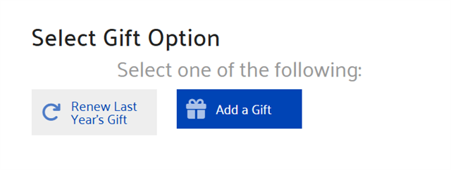 Renew Your Gift or Add Gift
